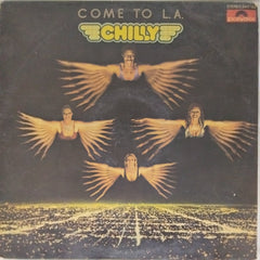 Chilly - Come to L.A. (Vinyl)