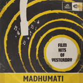 Salil Chowdhury - Madhumati (45-RPM)
