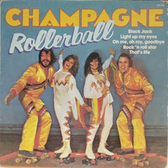 Champagne - Rollerball (Vinyl)