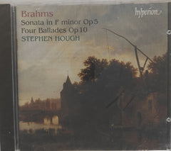 Stephen Hough - Brahms: Sonata in F minor Op. 5, Four Ballades Op. 10 (CD)