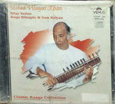 Ustad Vilayat Khan - Sitar Vadan Raga Bihagda & Gun Kalyan (CD)