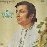 Brij Bhushan Kabra - Scaling New Horizons with Guitar (Vinyl)
