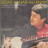 Ustad Amjad Ali Khan - Live at Shanmukhananda Hall, Bombay (Vinyl)