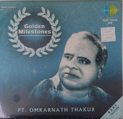 Pt. Omkarnath Thakur - Golden Milestones (CD)