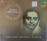 Surashri Kesarbai Kerkar - Golden Milestones (CD)