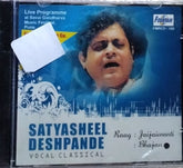 Satyasheel Deshpande - Vocal Classical (CD)