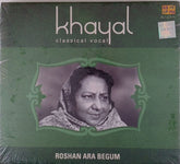 Roshan Ara Begum - Khayal Classical Vocal (CD)