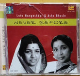 Lata Mangeshkar, Asha Bhosle - Never Before (CD)