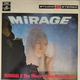 Manuel & The Music of the Mountains - Mirage (Vinyl)