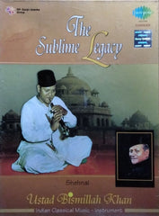 Ustad Bismillah Khan - The Sublime Legacy (CD)