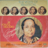 Gangubai Hangal - The Voice of Tradition: Six Soulful Melodies (Vinyl)