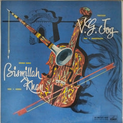 Bismillah Khan, V.G. Jog - Shehnai Nawaz (Vinyl)