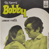 Laxmikant Pyarelal - Bobby (45-RPM)