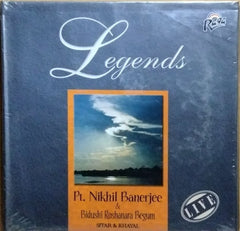 Pt. Nikhil Banerjee, Bidushi Roshanara Begum - Legends (CD)