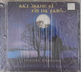 Farida Khanum - Aaj Jaane Ki Zid Na Karo (CD)