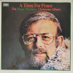 Roger Whittaker - A Time For Peace - The Roger Whittaker Christmas Album (Vinyl)
