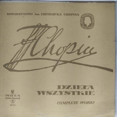 Frederic Chopin, Halina Czerny-Stefańska - Dzieła Wszystkie - Complete Works (Vinyl)