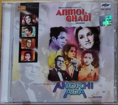 Naushad - Anmol Ghadi / Anokhi Ada (CD)