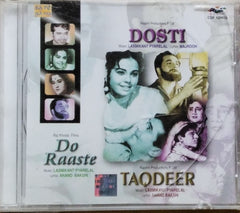 Laxmikant Pyarelal - Dosti / Do Raaste / Taqdeer (CD)