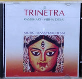 Rasbihari Desai - Trinetra (CD)