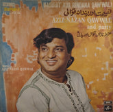 Aziz Nazan Qawwal - Nashihat Aur Rindana Qawwali (45-RPM)