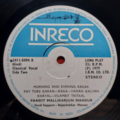 Pandit Mallikarjun Mansur - Morning And Evening Ragas (Vinyl)