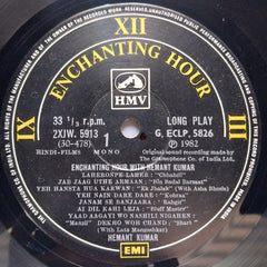 Hemant Kumar  - Enchanting Hour With Hemant Kumar (Vinyl)