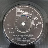 Junior Walker & The All Stars - Gotta Hold On To This Feeling (45-RPM)