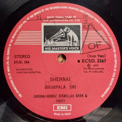 Shehnai-Nawaz Bismillah Khan And Party - Shehnai (Ahir Bhairav / Bhimpalasi) (Vinyl)