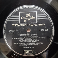 Eric Coates, Royal Liverpool Philharmonic Orchestra Conducted By Charles Groves* - London Suite/London Again Suite/Cinderella/The Three Bears (Vinyl)