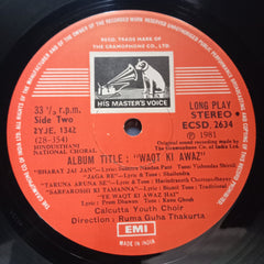 Calcutta Youth Choir  - Waqt Ki Awaz (Songs Of National Awakening) (Vinyl)
