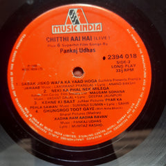 Pankaj Udhas - Chitthi Aai Hai (Live) Plus 6 SuperHit Film Songs By Pankaj Udhas (Vinyl)