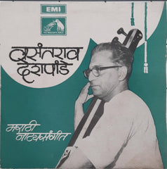 Vasnatrao Despande - Marathi Natyasangeet (45-RPM)
