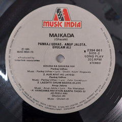 Pankaj Udhas, Ghulam Ali, Anup Jalota  - Maikada = मैकदा (Ghazals) (Vinyl)