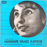Snehal*, Kidar Sharma - Hamari Yaad Aayegi (45-RPM)