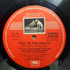 Shivkumar Sharma* - Hariprasad Chaurasia - Brijbhushan Kabra* - Call Of The Valley (Vinyl)