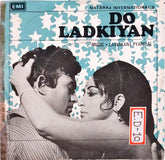 Laxmikant Pyarelal - Do Ladkiyan (45-RPM)