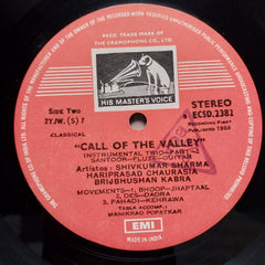 Shivkumar Sharma* - Hariprasad Chaurasia - Brijbhushan Kabra* - Call Of The Valley (Vinyl)