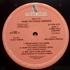Vijay Singh - Hum To Chale Pardes (Vinyl)