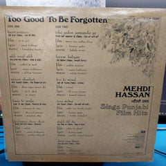 Mehdi Hassan - Too Good To Be Forgotten (Mehdi Hassan Sings Punjabi Film Hits) (Vinyl)