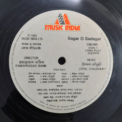 Utpal Chaudhury - Sagar O Sadagar (Vinyl)