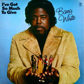 Barry White - I've Got So Much To Give (Vinyl) Image