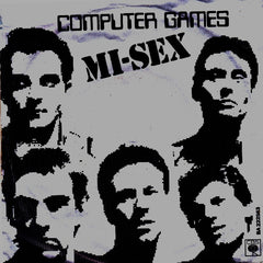 Mi-Sex - Computer Games (45-RPM)