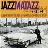 Guru - Jazzmatazz Volume II: The New Reality (CD) Image