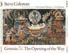 Steve Coleman Featuring The Groups Steve Coleman And The Council Of Balance And Steve Coleman And Five Elements - Genesis & The Opening Of The Way (CD) (2 CD) Image