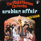 Abdul Hassan Orchestra - Arabian Affair (Vinyl) Image