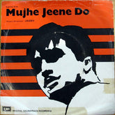 Jaidev - Mujhe Jeene Do (45-RPM)