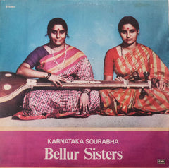Bellur Sisters - Karnataka Sourabha (Vinyl)