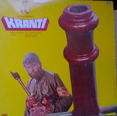 Laxmikant-Pyarelal, Santosh Anand, Manoj Kumar - Kranti (Vinyl) Image