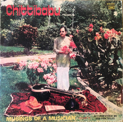 Chitti Babu - Musings Of A Musician Volume IV Accompanied By His Disciples (Vinyl) Image